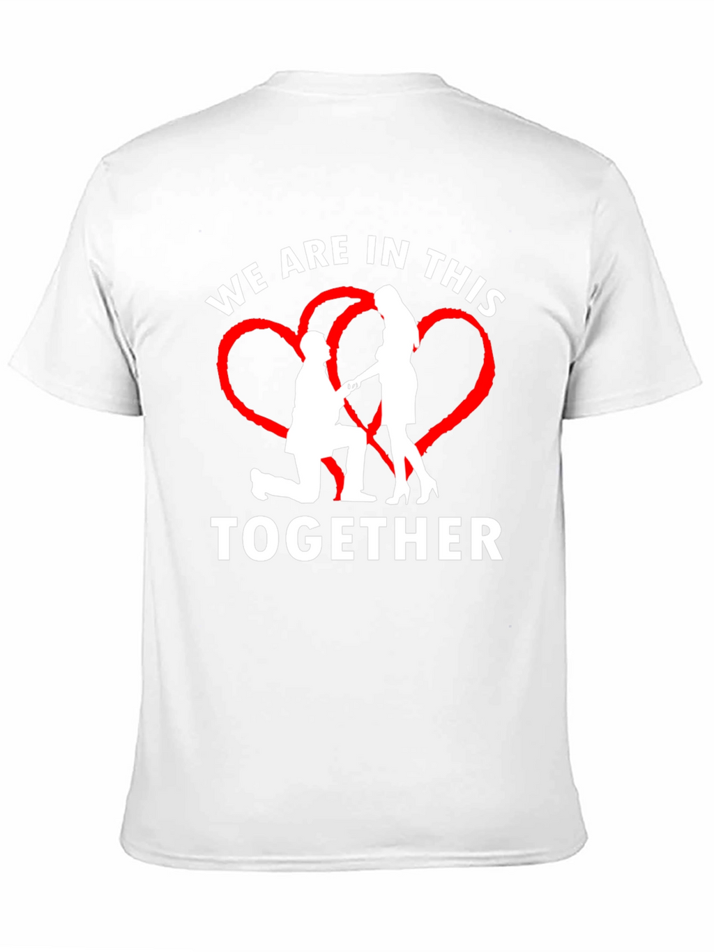 We Are In This Together Graphic T-Shirt