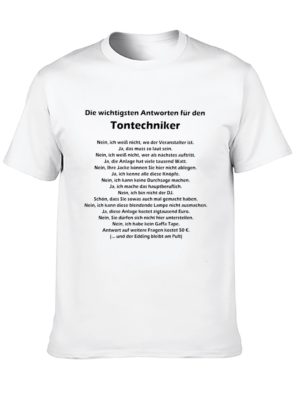 Sound Engineer Humor T-Shirt - Tontechniker