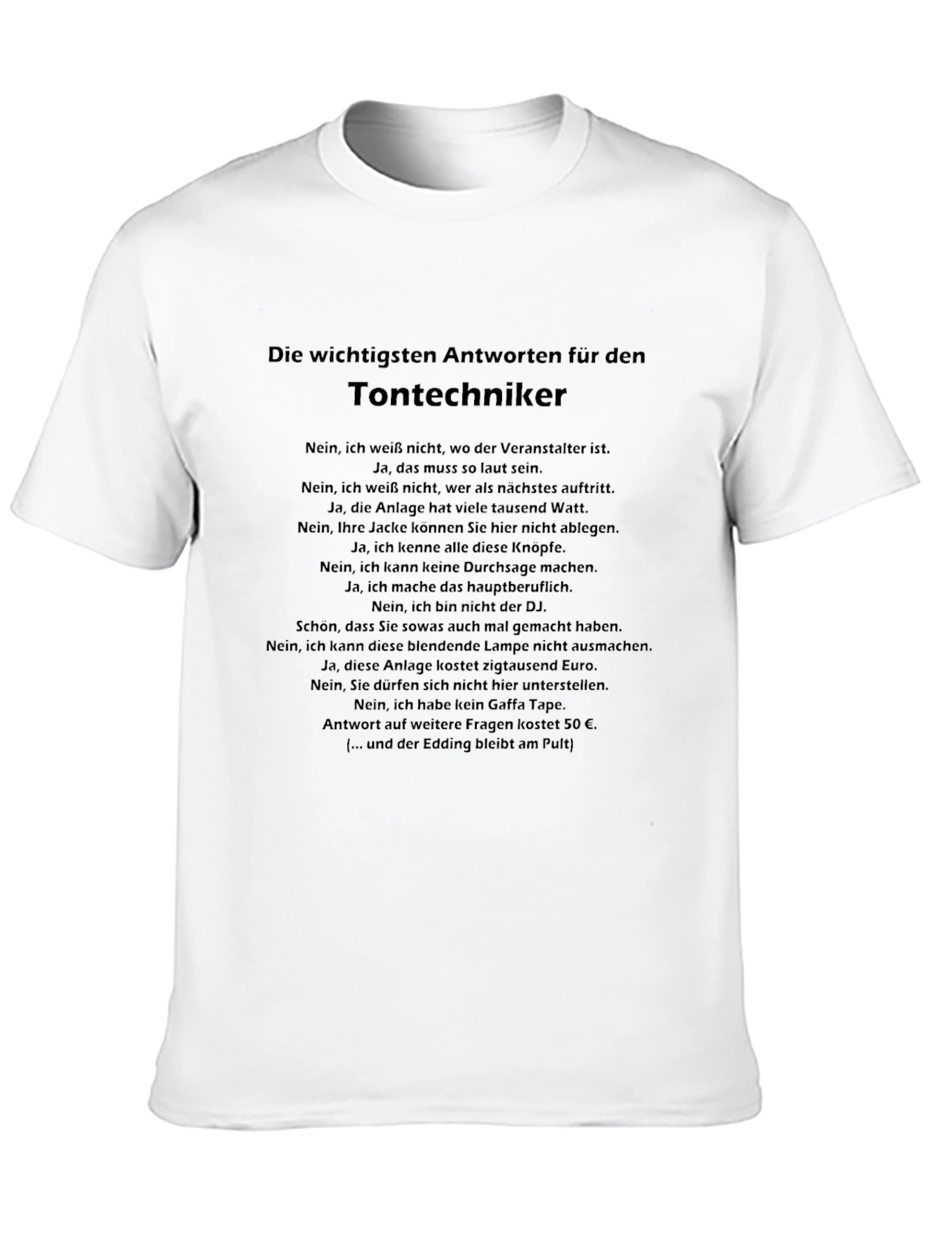 Sound Engineer Humor T-Shirt - Tontechniker