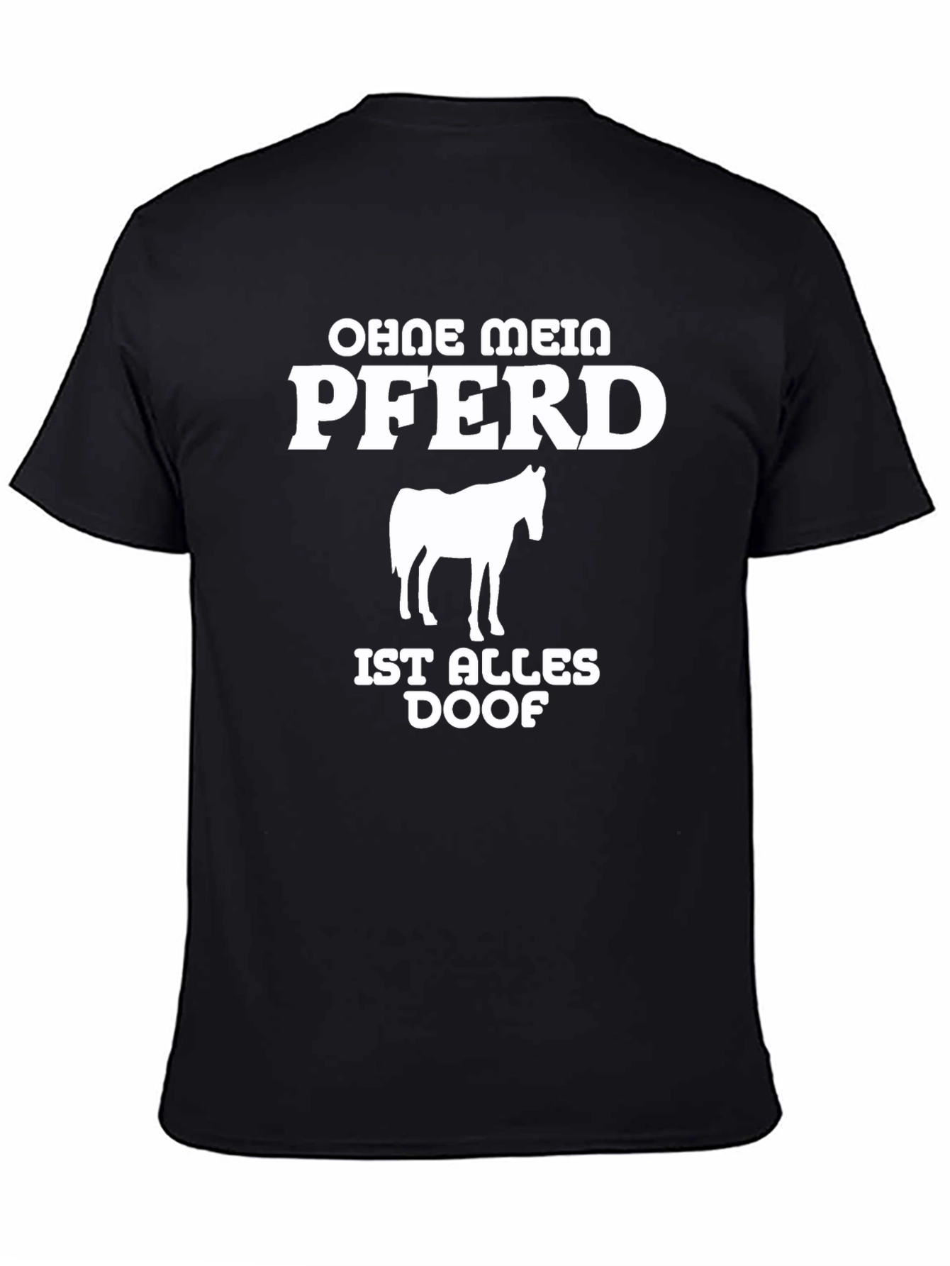 Ohne Mein Pferd T-Shirt - Horse Lover Tee