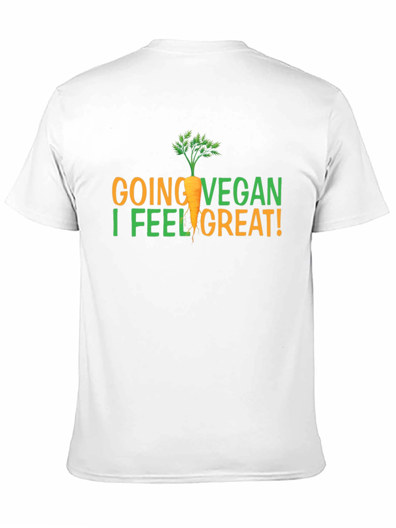 Vegan Life T-Shirt - Going Vegan I Feel Great Tee