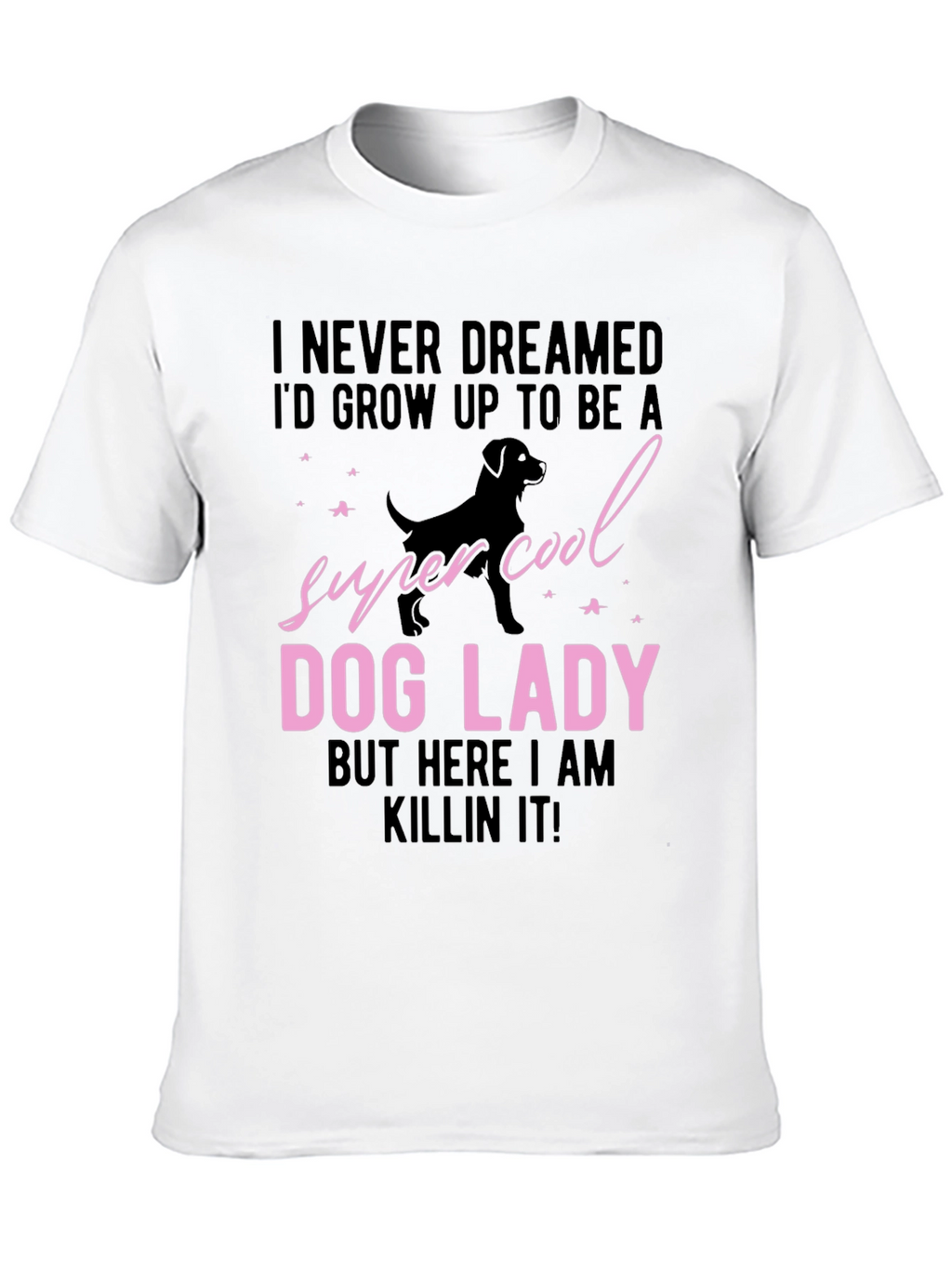 Super Cool Dog Lady Graphic T-Shirt