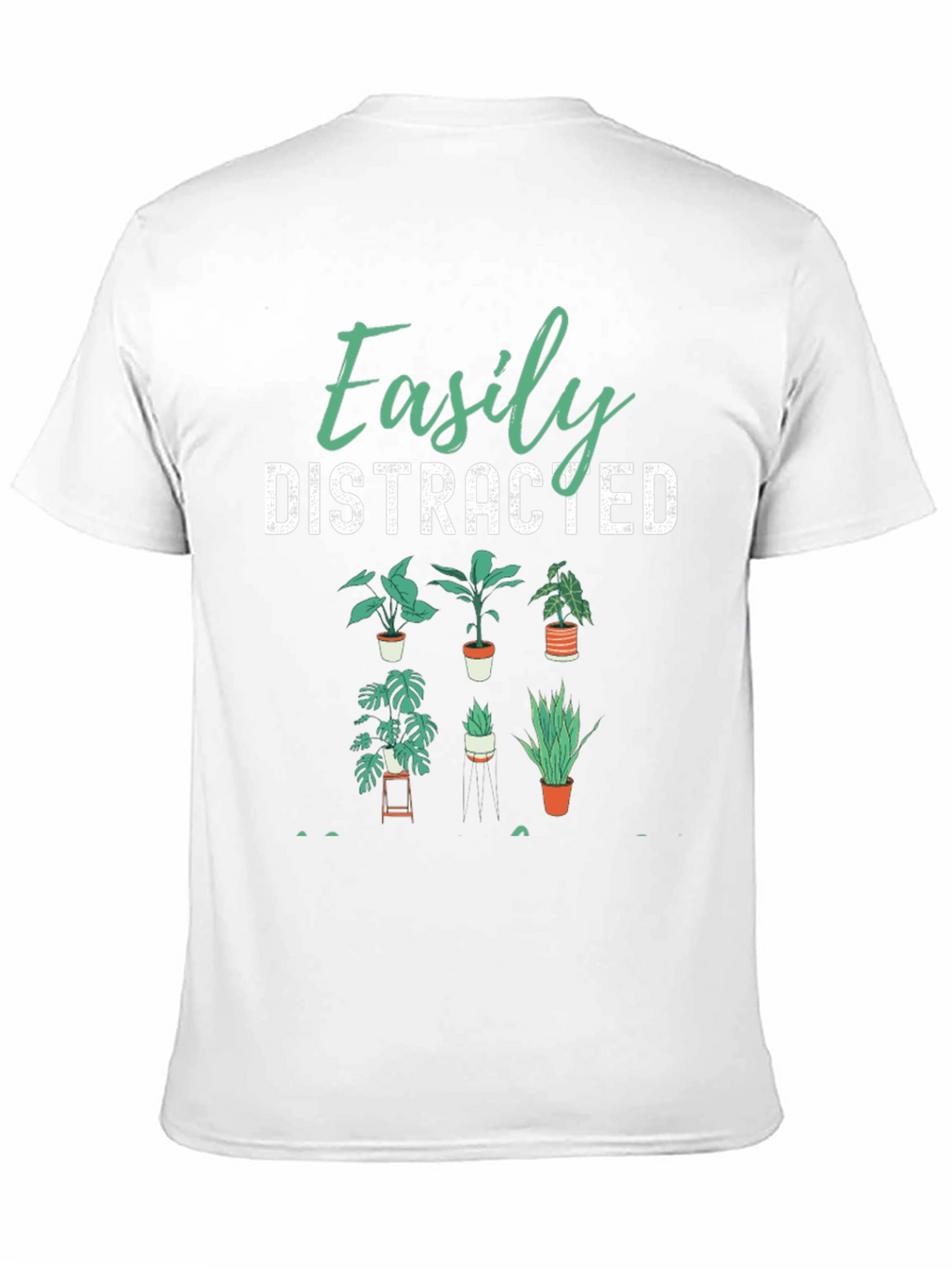 Easily Distracted Plants Graphic Tee