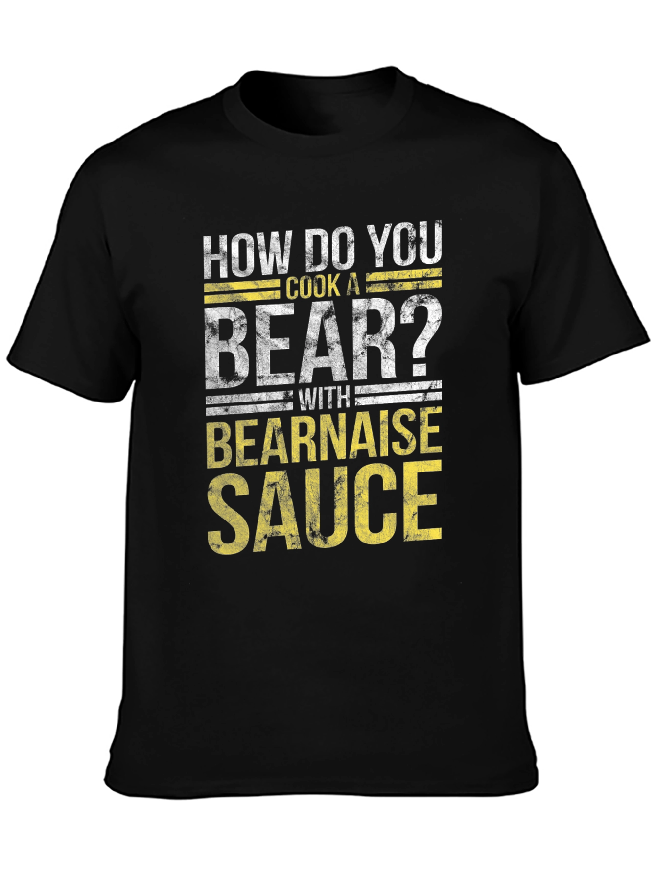 How Do You Cook a Bear? Funny T-Shirt