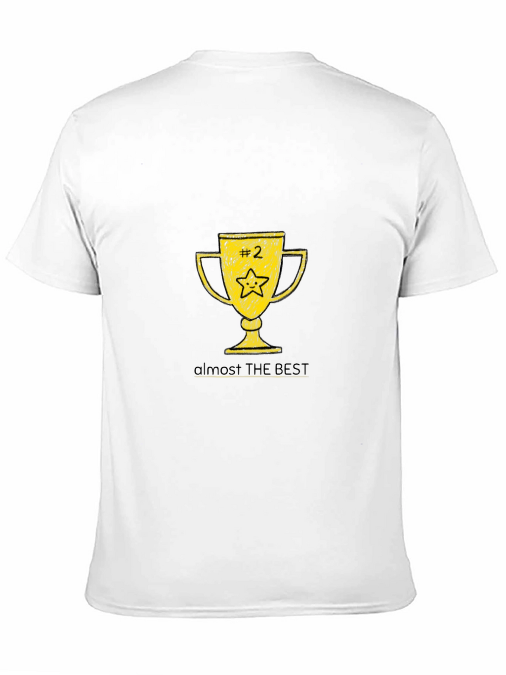 Almost the Best T-Shirt