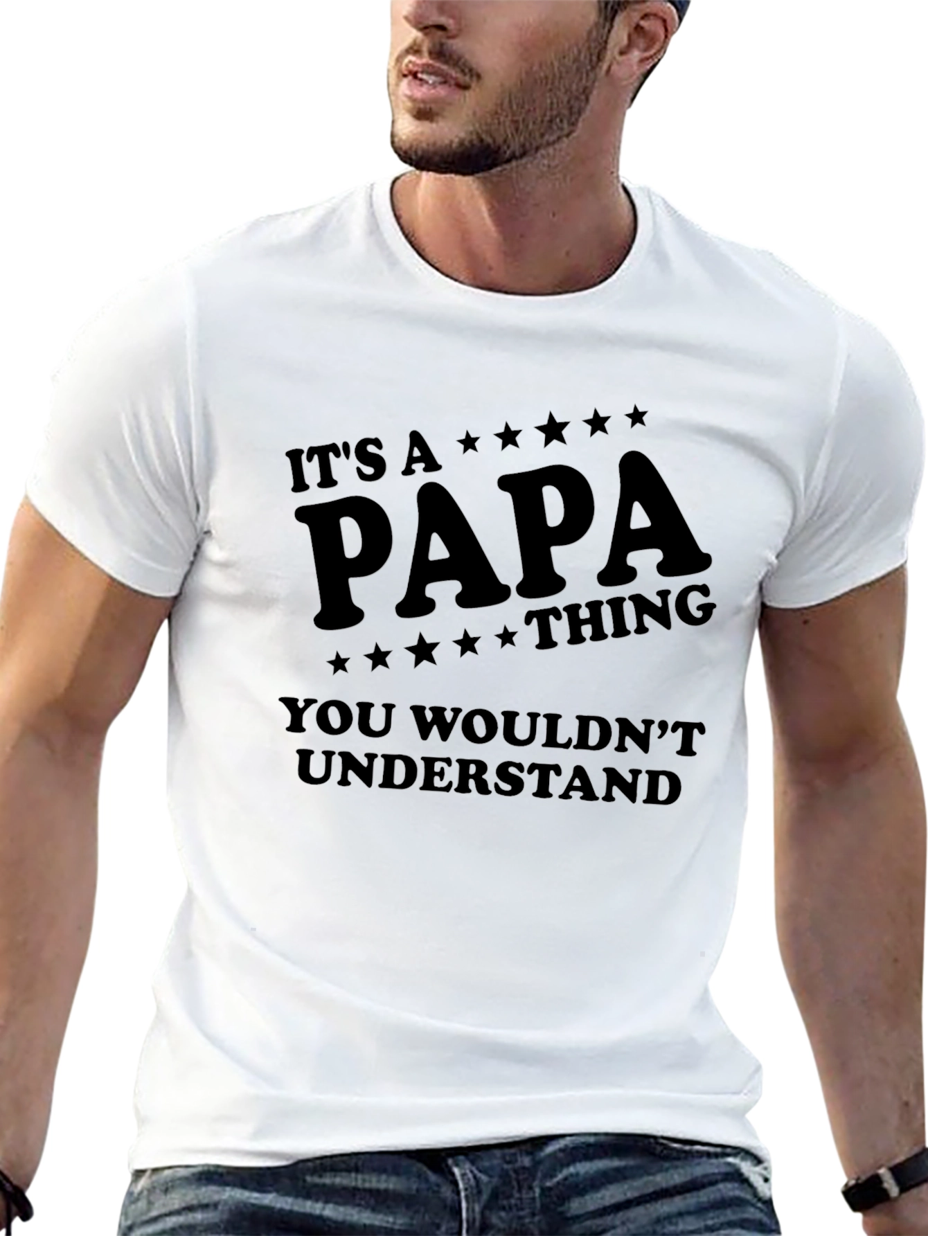 Its A Papa Thing You Wouldnt Understand T-Shirt