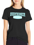 Overthinker Since Birth Graphic Tee