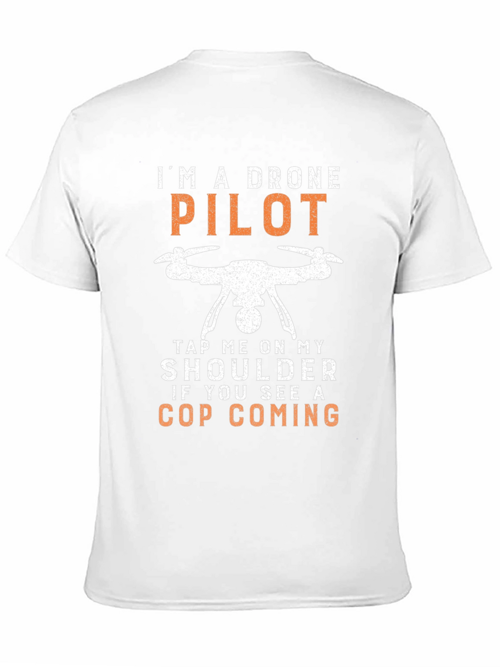 Drone Pilot Novelty Graphic T-Shirt