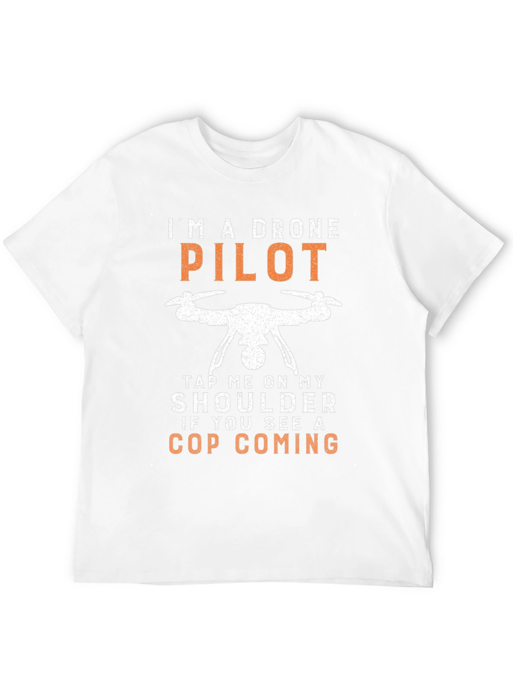 Drone Pilot Novelty Graphic T-Shirt