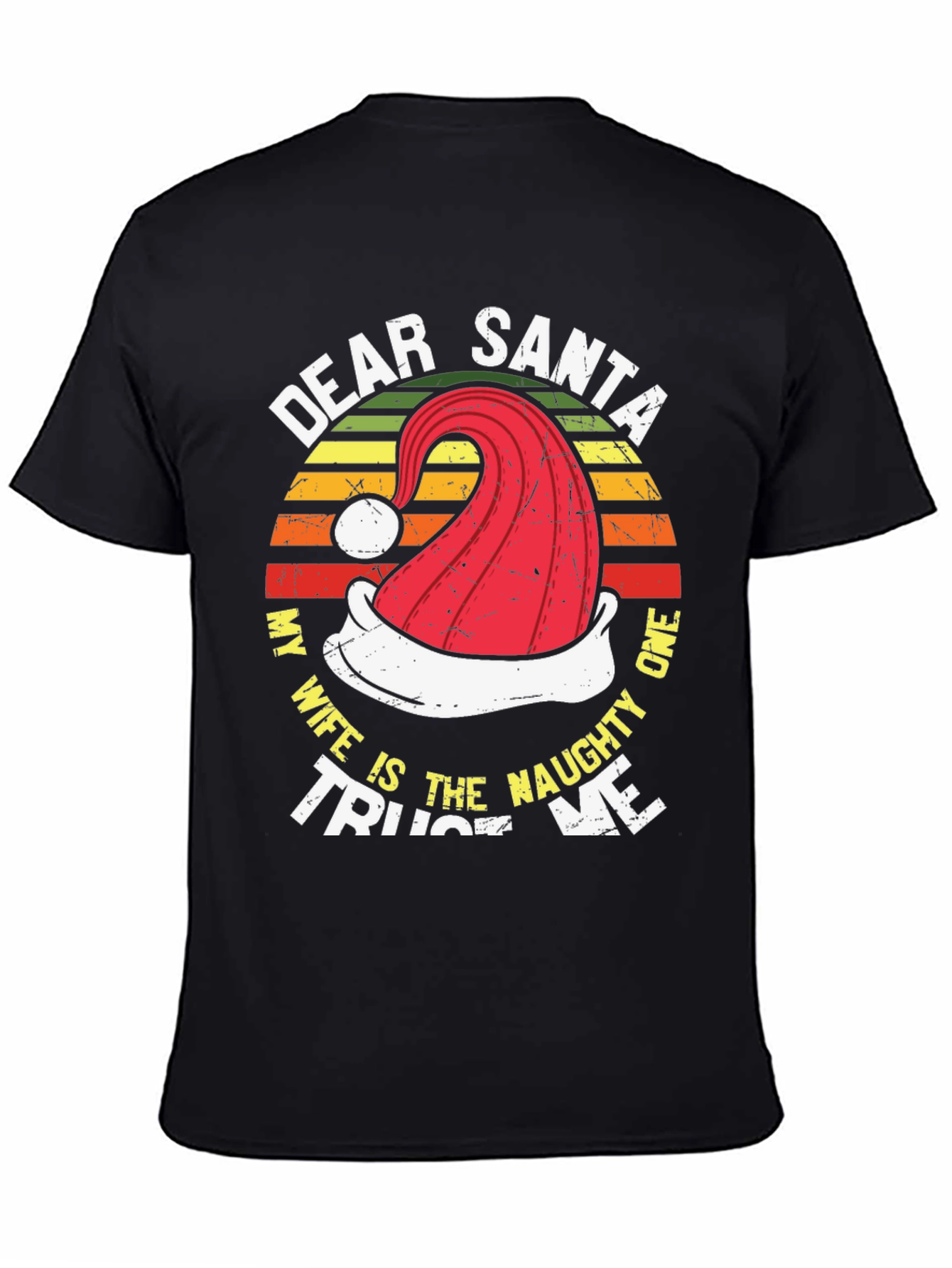 Dear Santa My Wife is the Naughty One Mens T-Shirt