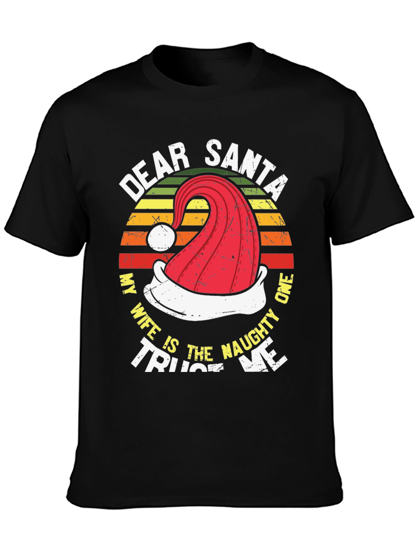 Dear Santa My Wife is the Naughty One Mens T-Shirt