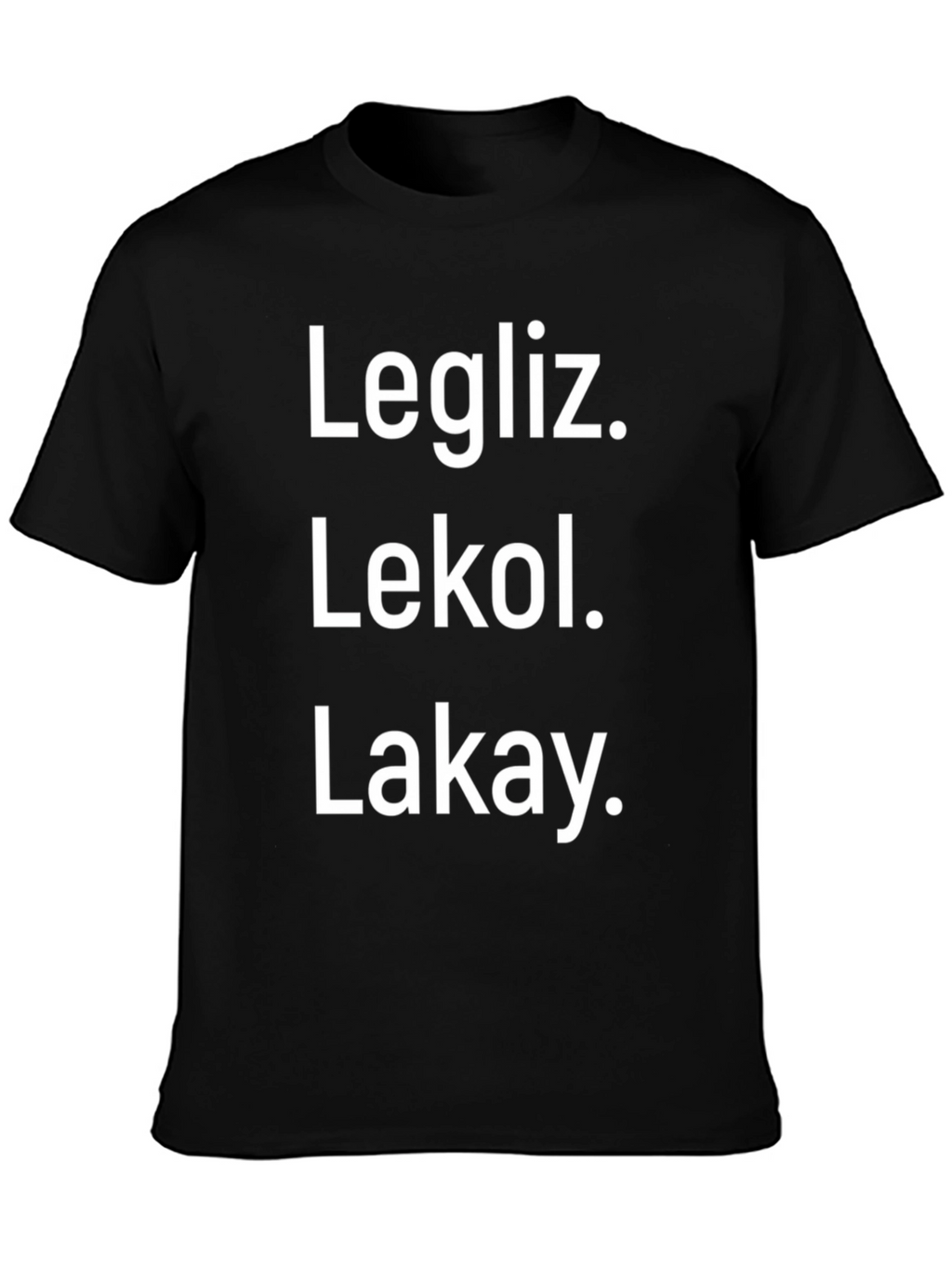 Legliz. Lekol. Lakay. Graphic T-Shirt