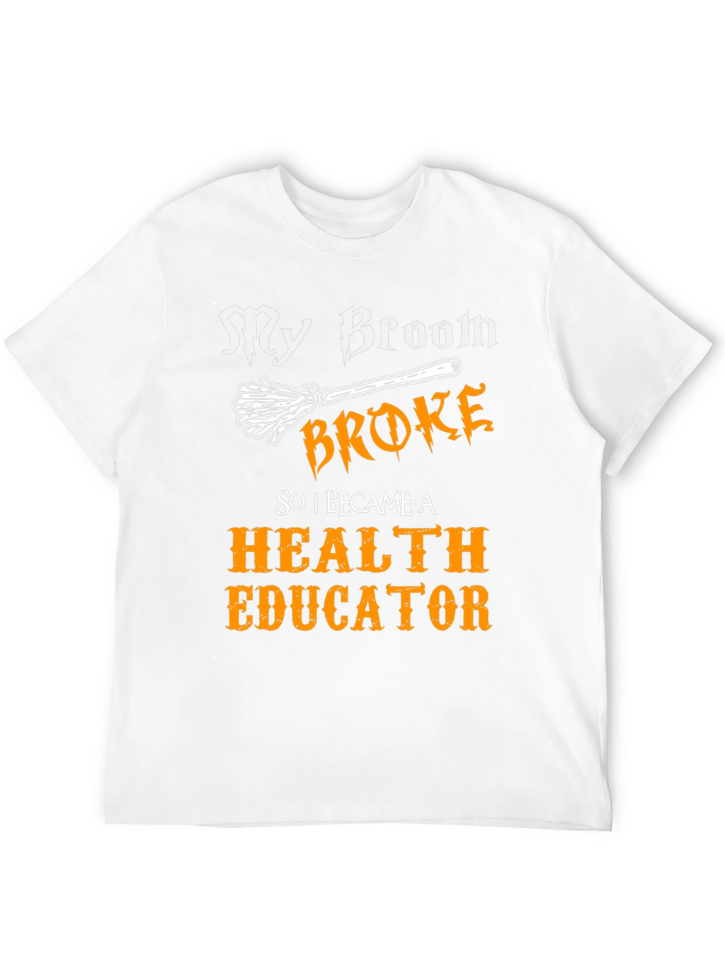 Health Educator Funny T-Shirt