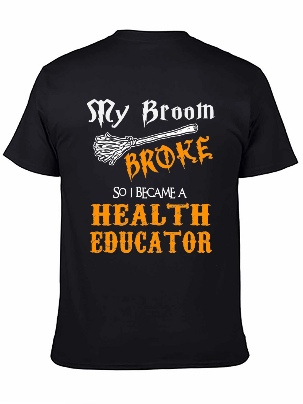 Health Educator Funny T-Shirt