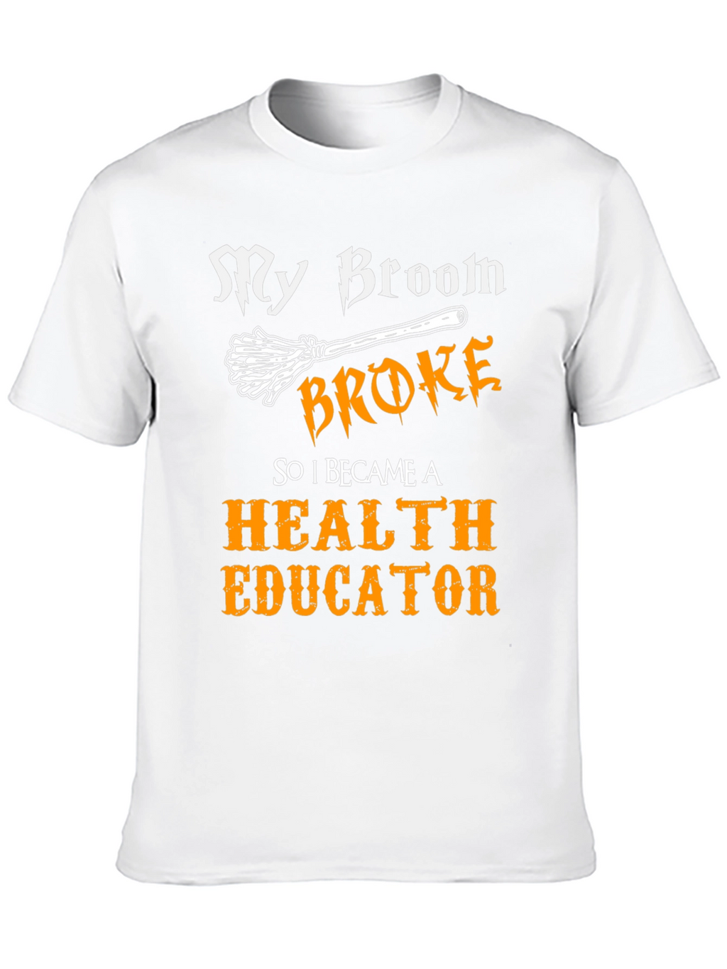 Health Educator Funny T-Shirt