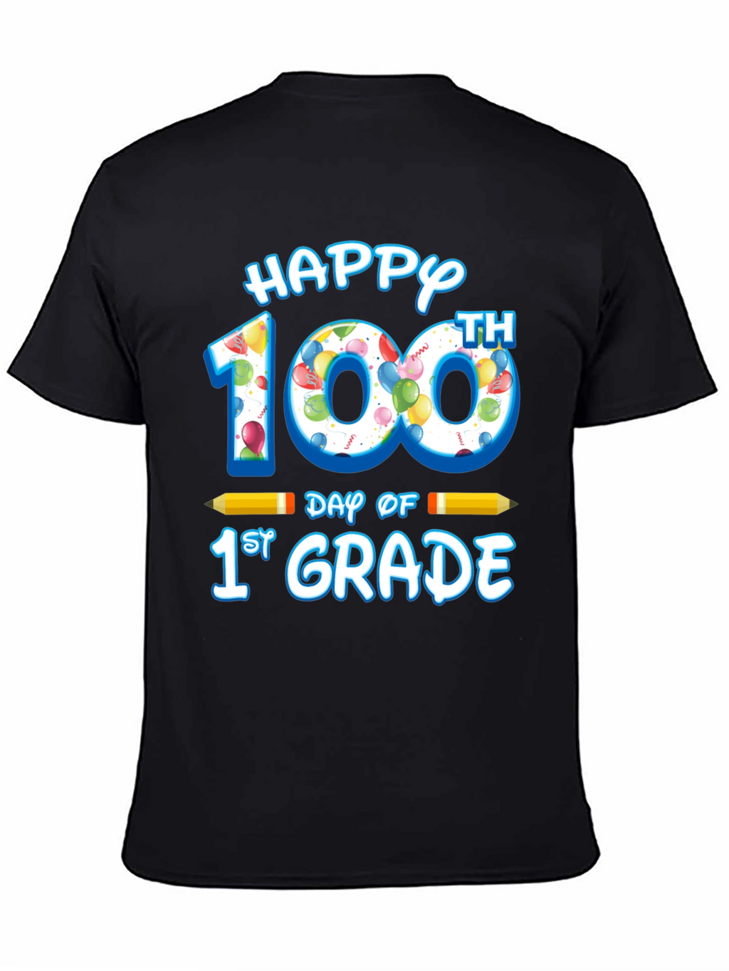 Happy 100th Day of 1st Grade T-Shirt