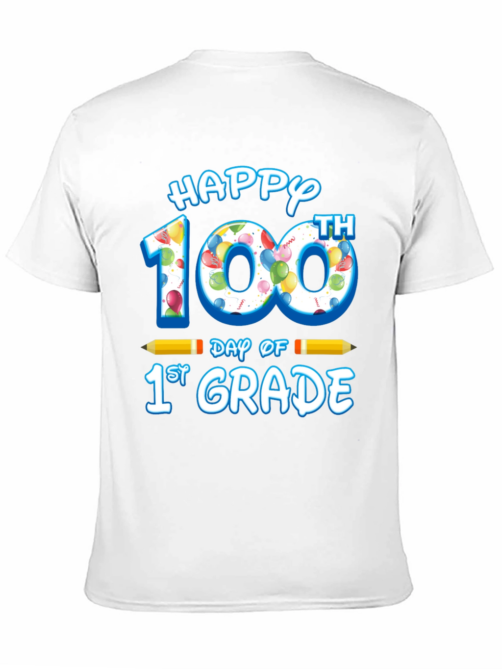 Happy 100th Day of 1st Grade T-Shirt