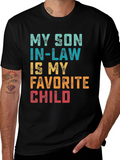 My Son-In-Law is My Favorite Child T-Shirt