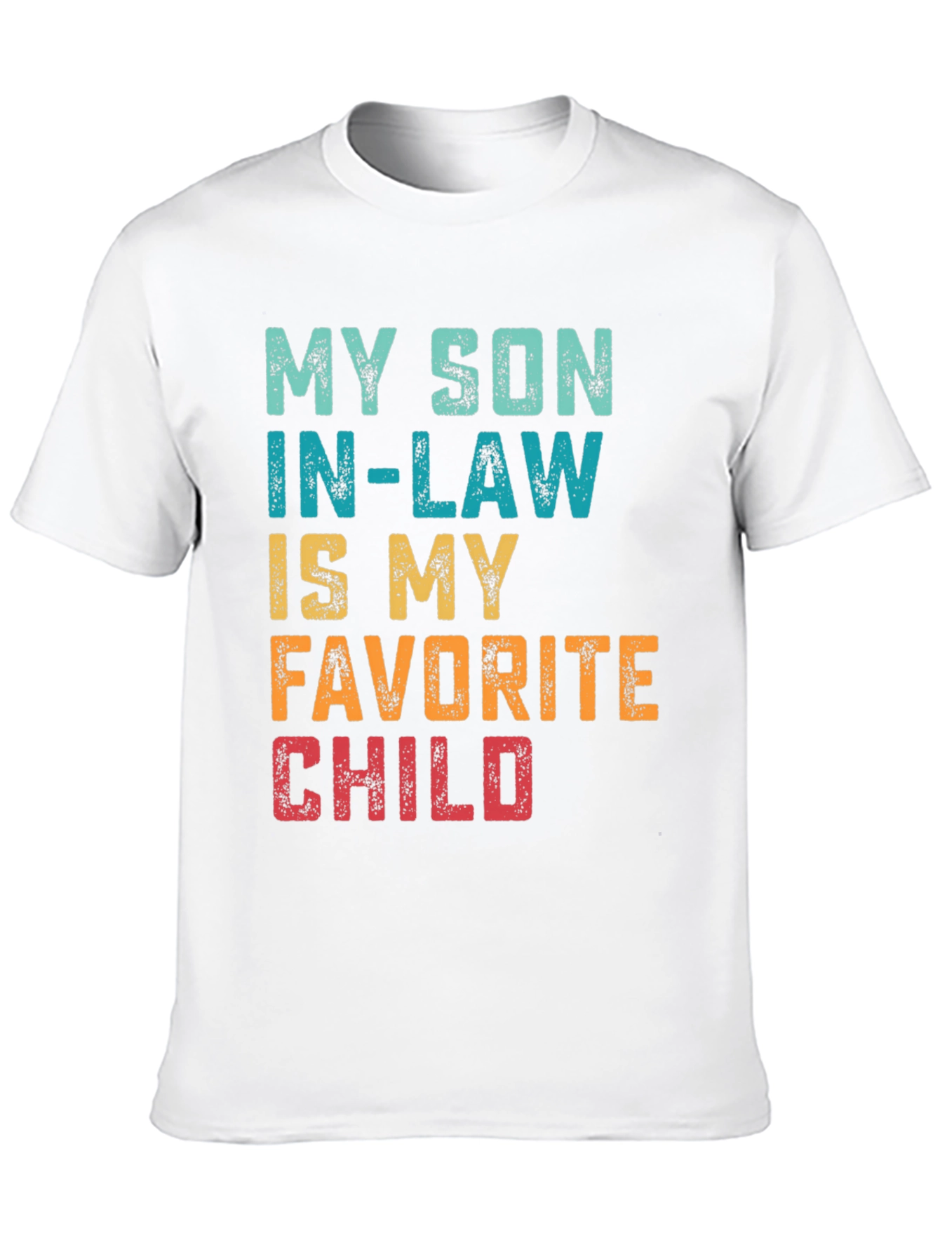 My Son-In-Law is My Favorite Child T-Shirt