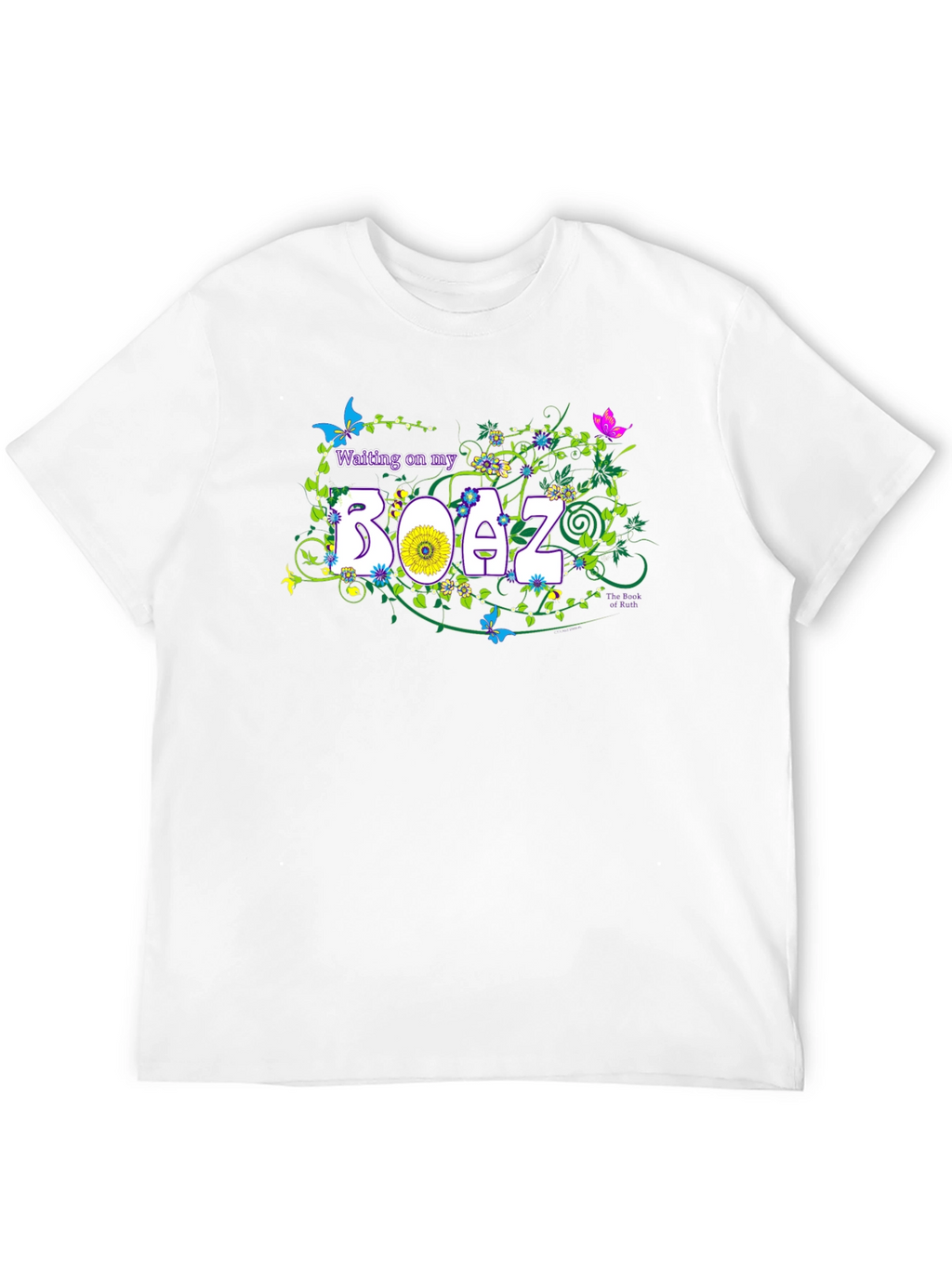 Waiting on my Boaz T-Shirt