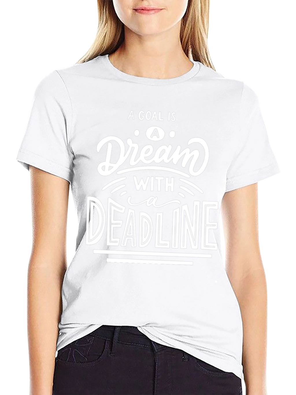 Goal Dream Deadline Motivational Black T-Shirt