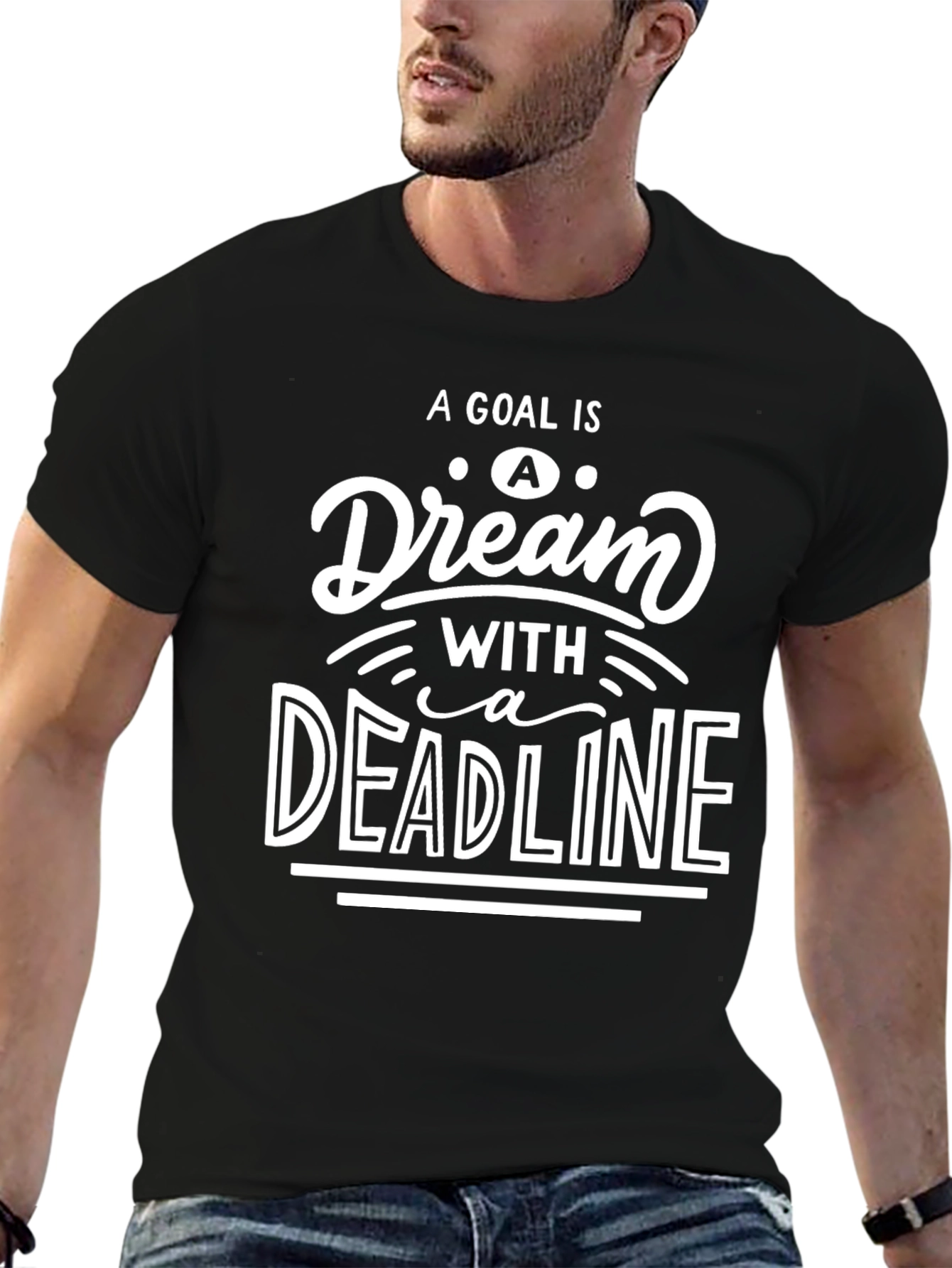 Goal Dream Deadline Motivational Black T-Shirt