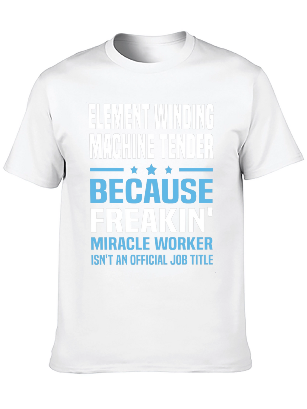 Element Winding Machine Tender T-Shirt