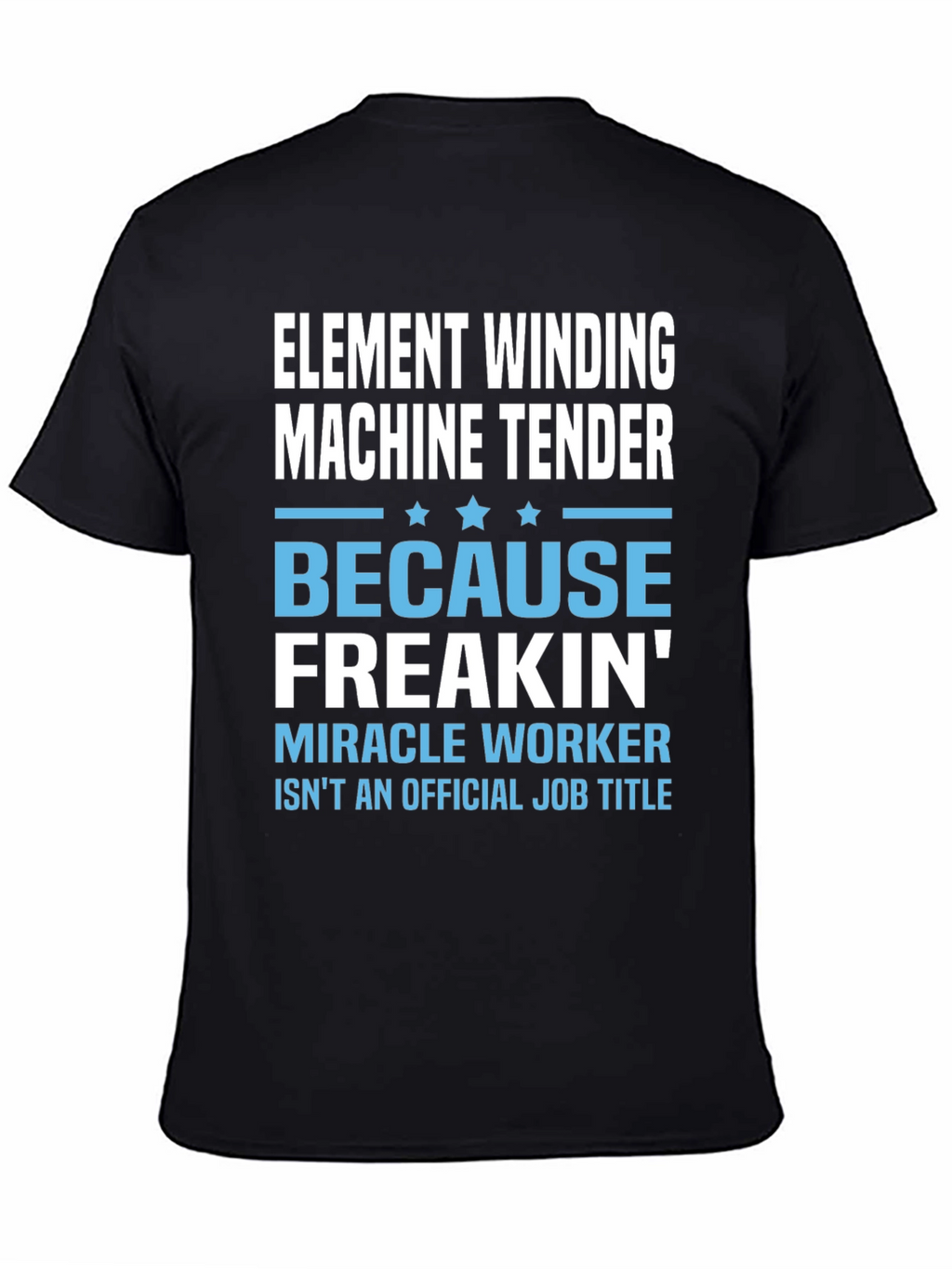 Element Winding Machine Tender T-Shirt
