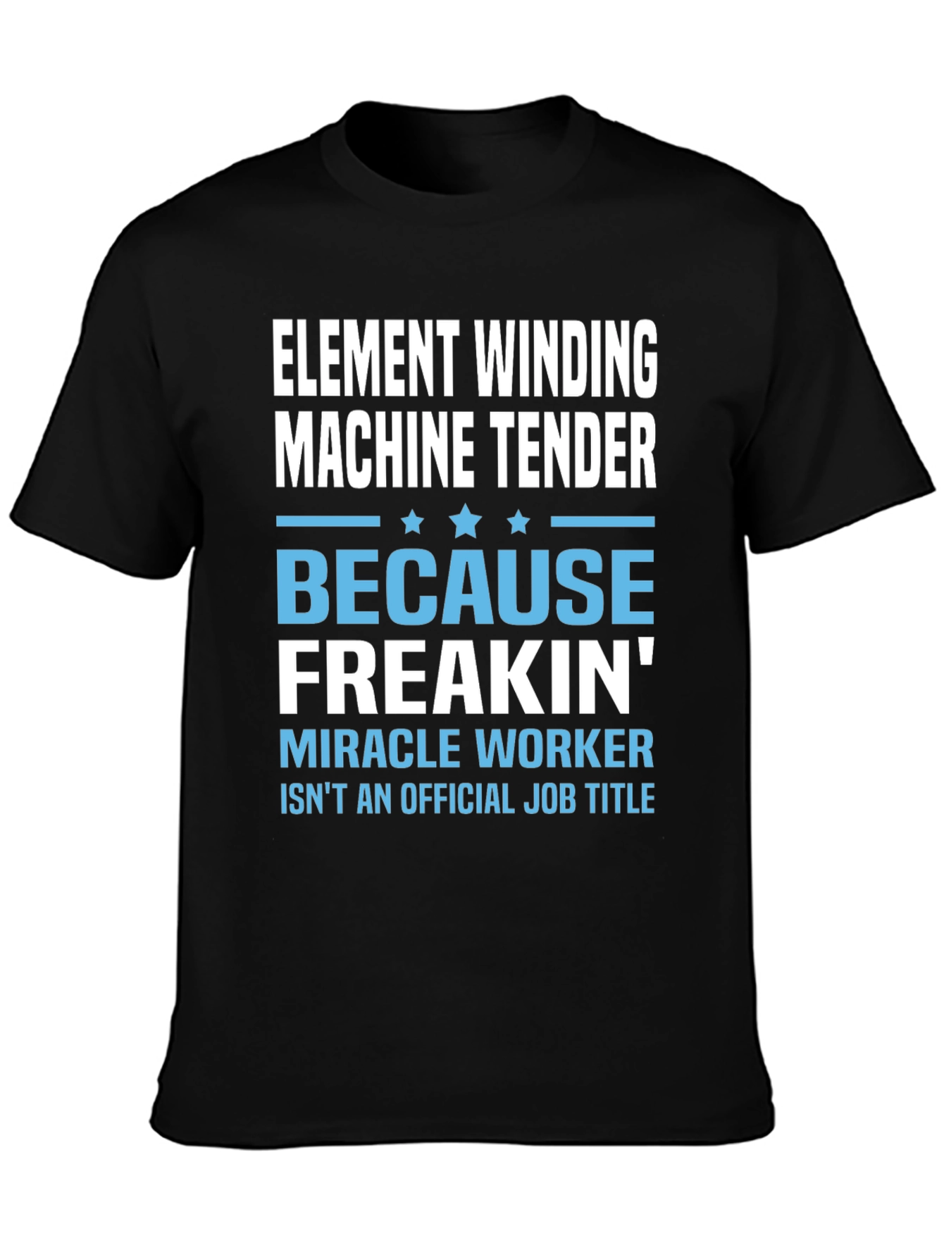 Element Winding Machine Tender T-Shirt