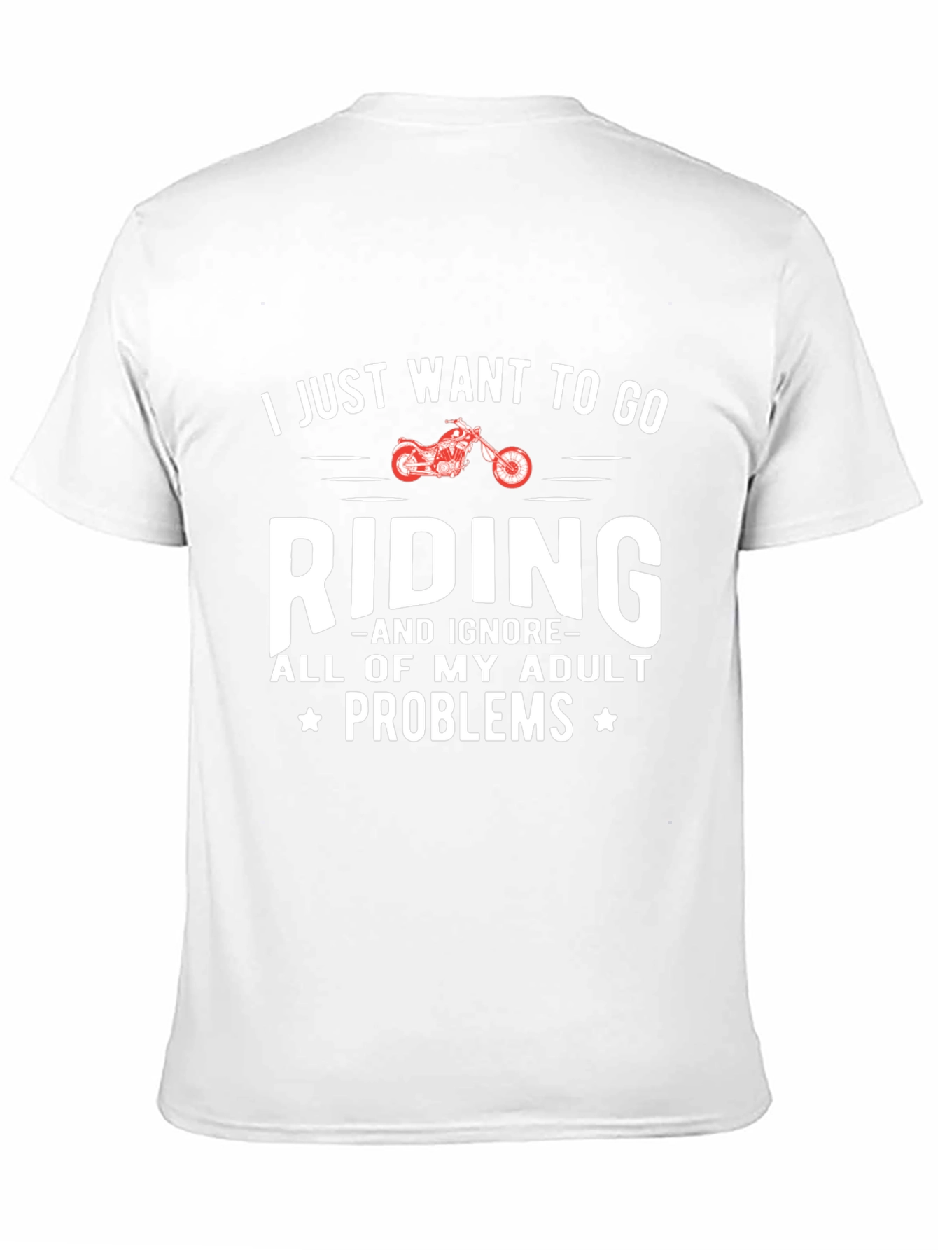 Ride Adult Problems Away Graphic T-Shirt