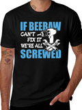If Beebaw Cant Fix It T-Shirt