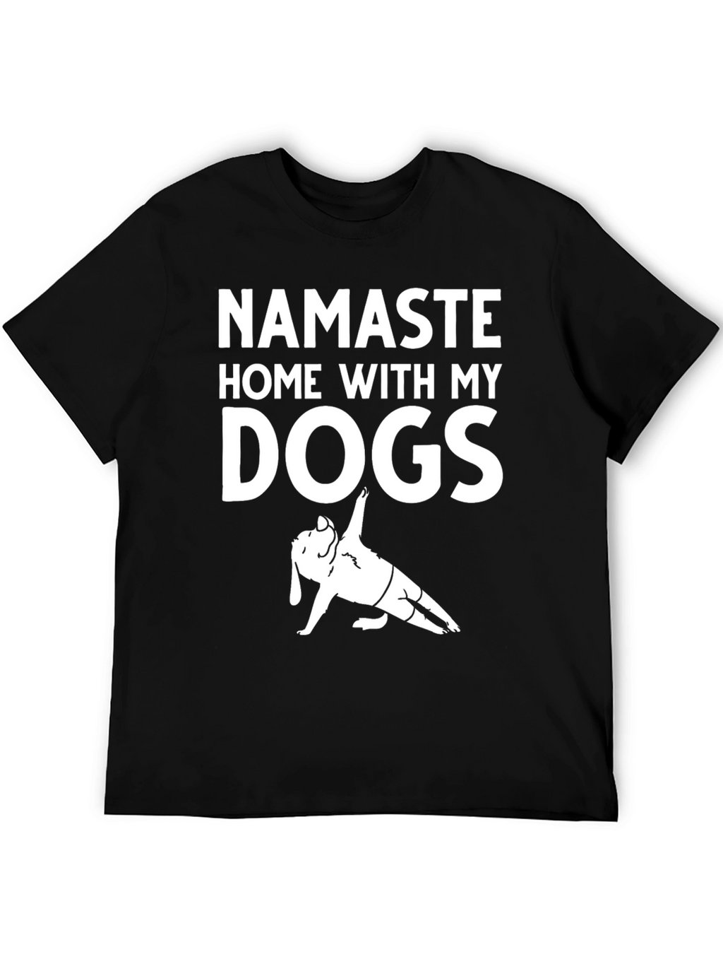 Namaste Home With My Dogs Black T-Shirt