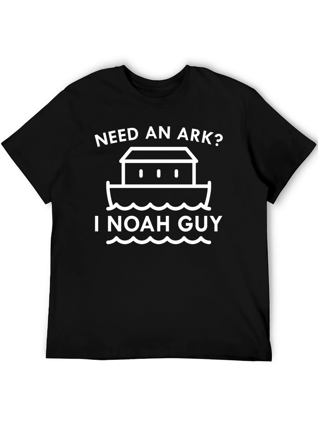 Need An Ark? I Noah Guy Funny Graphic T-Shirt