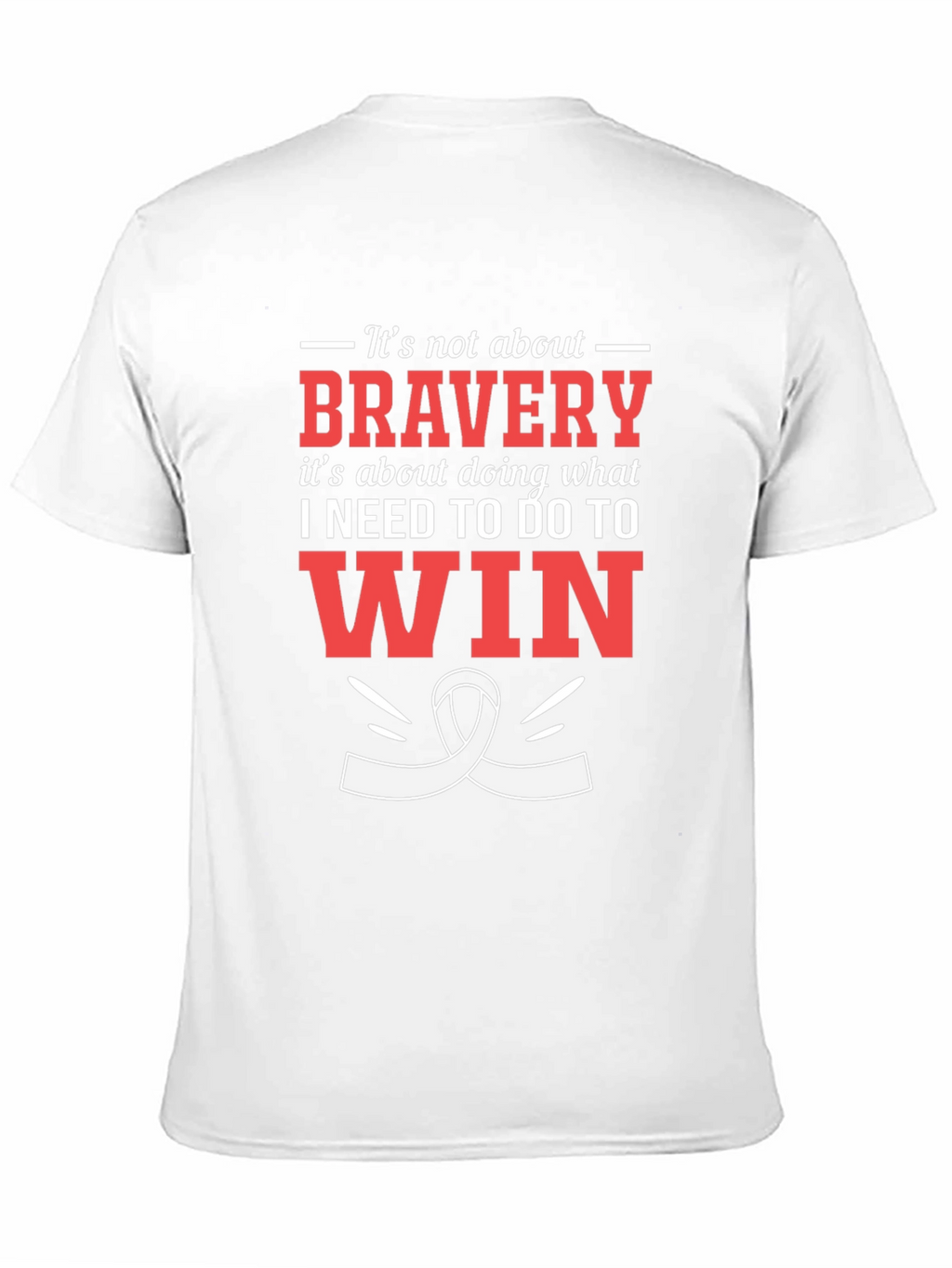 Bravery Motivational Graphic T-Shirt