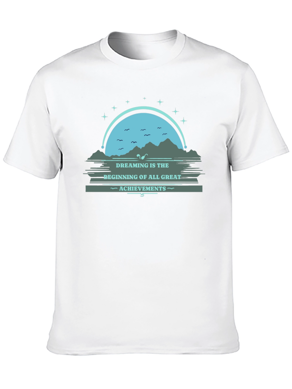 Dreaming Great Achievements T-Shirt