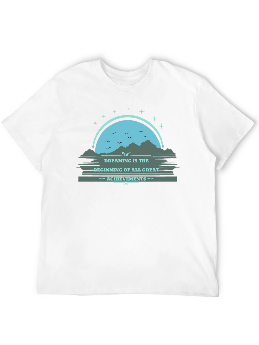 Dreaming Great Achievements T-Shirt