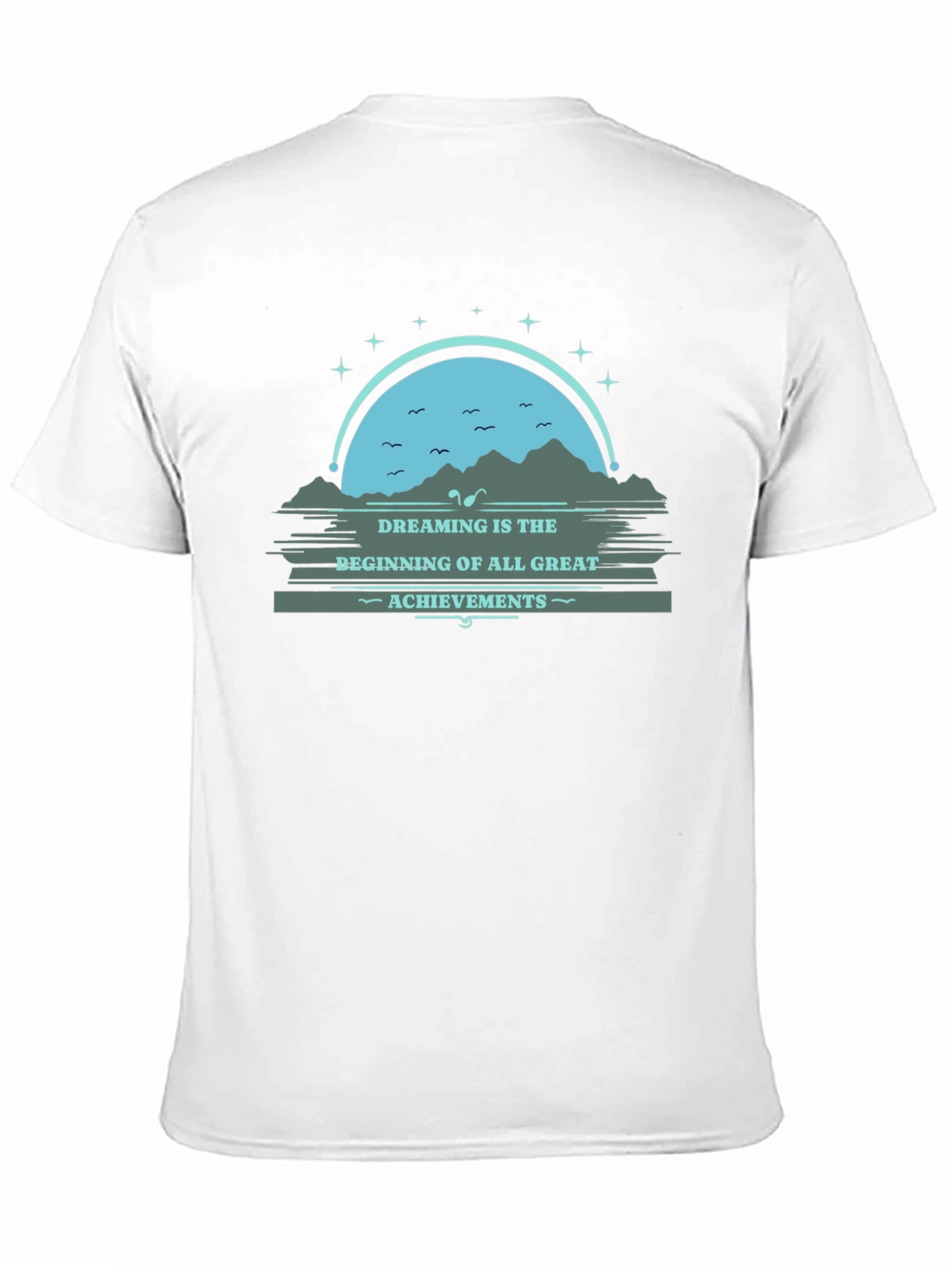 Dreaming Great Achievements T-Shirt