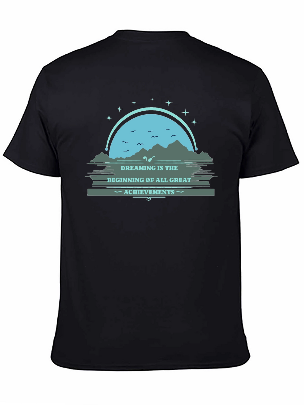 Dreaming Great Achievements T-Shirt