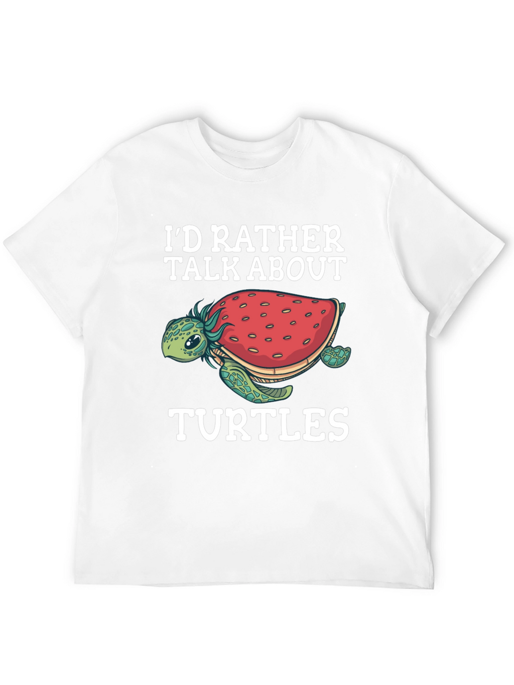 Id Rather Talk About Turtles Graphic Tee