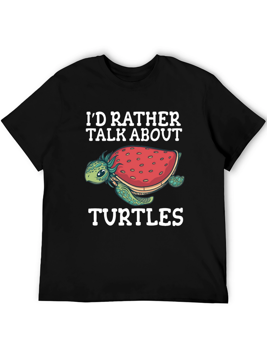 Id Rather Talk About Turtles Graphic Tee