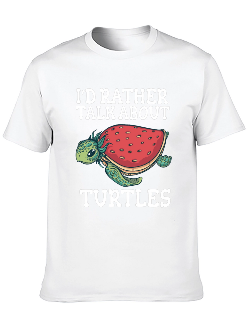 Id Rather Talk About Turtles Graphic Tee