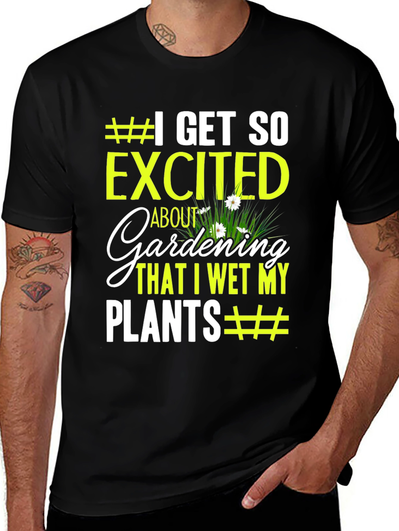 Gardening Humor T-Shirt - I Wet My Plants