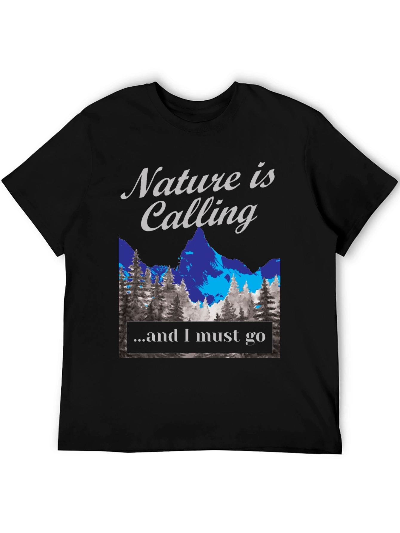 Nature is Calling T-Shirt - Adventure Awaits