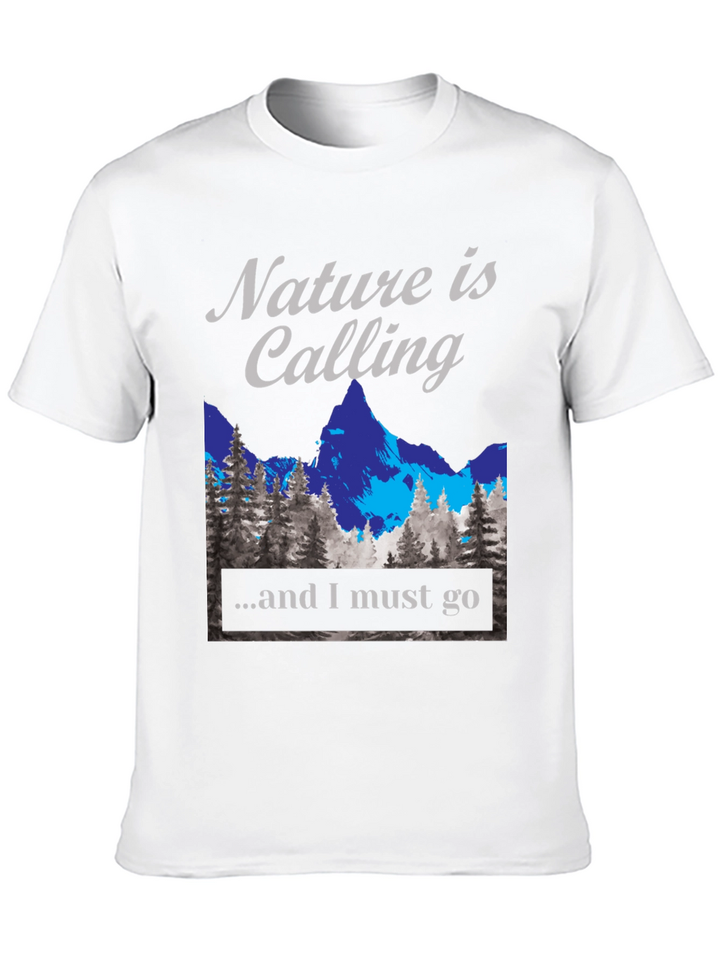 Nature is Calling T-Shirt - Adventure Awaits