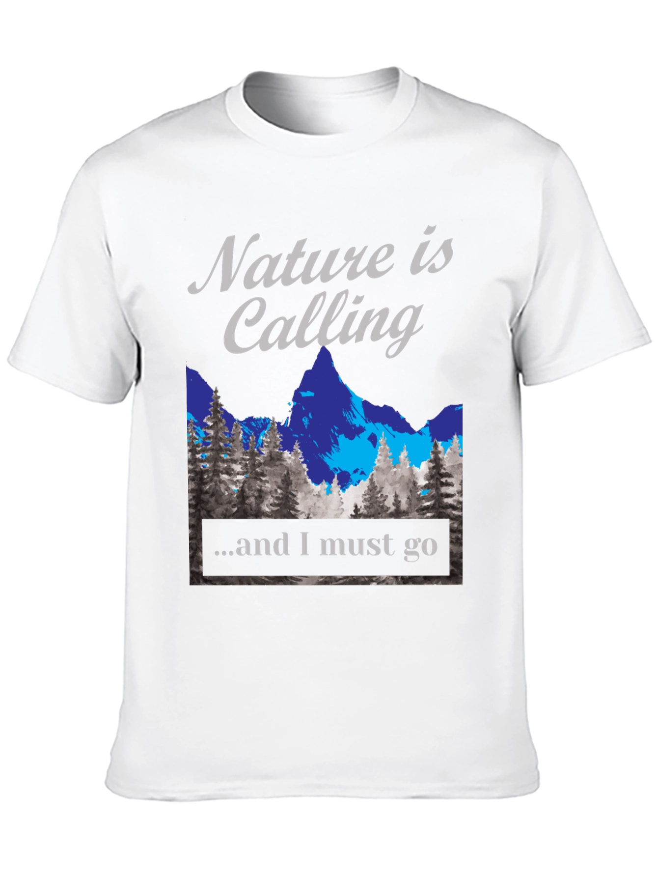 Nature is Calling T-Shirt - Adventure Awaits