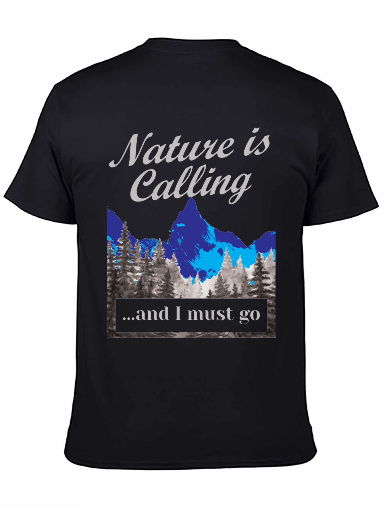 Nature is Calling T-Shirt - Adventure Awaits