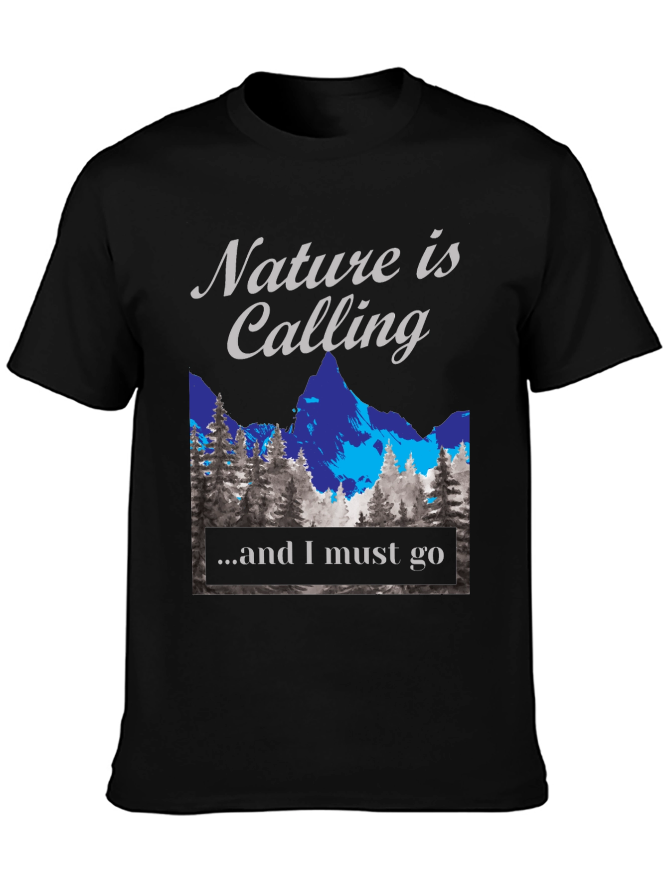 Nature is Calling T-Shirt - Adventure Awaits