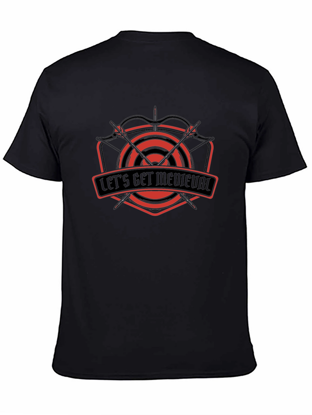 Lets Get Medieval T-Shirt - Black Tee