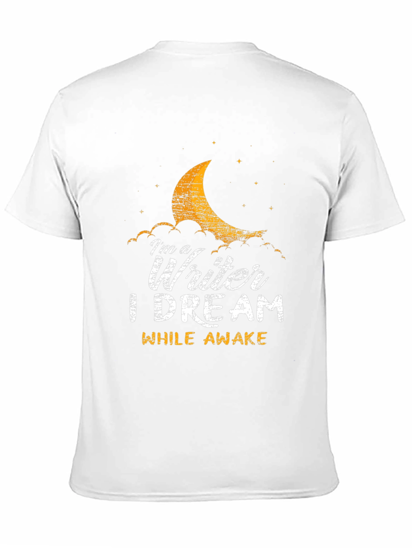 Im a Writer T-Shirt: Dream While Awake