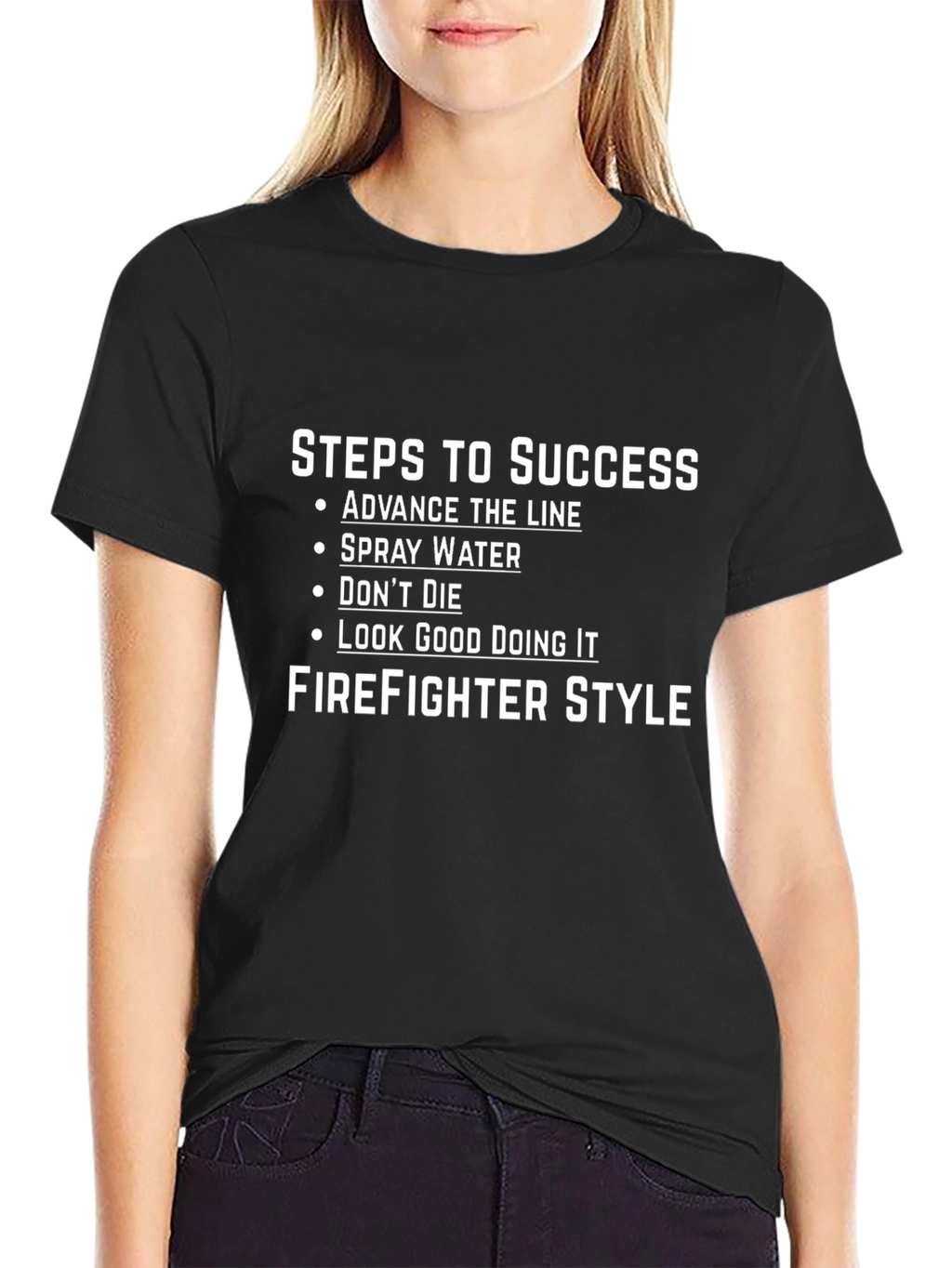 Firefighter Style Steps to Success T-Shirt